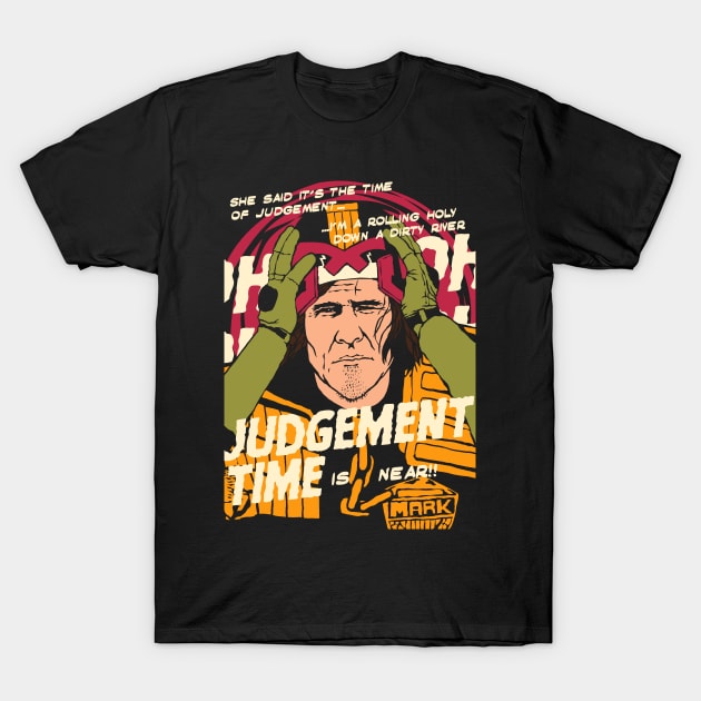 Judge Mark T-Shirt by designedbydeath